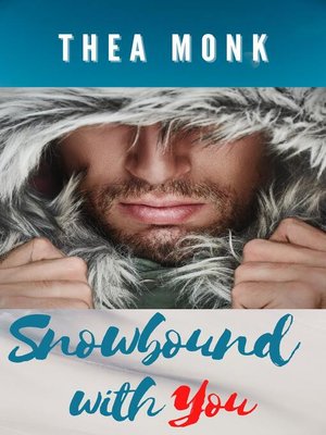 cover image of Snowbound With You